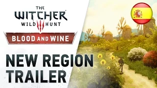 The Witcher 3: Wild Hunt - PS4/XB1/PC - Blood and Wine “New Region” Trailer (Spanish)