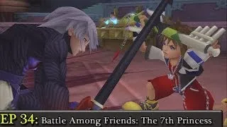 Kingdom Hearts Final Mix Playthrough pt 34: Battle Among Friends -The 7th Princess-