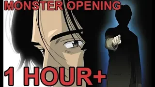 Monster Opening HD [1 HOUR]