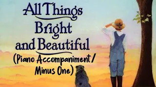 All Things Bright And Beautiful | Piano Accompaniment | Minus One