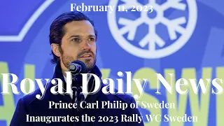 Prince Carl Philip of Sweden Races in the 2023 Rally Sweden!  Plus, Other Royal Daily News!