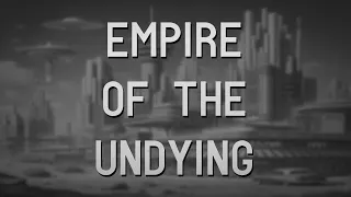 Empire of the Undying (2024)