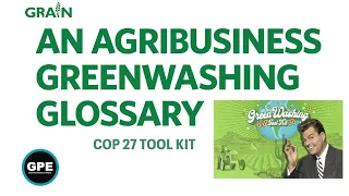 #COP27: Why  is "CLIMATE SMART AGRICULTURE" in GRAIN's Agribusiness Greenwashing Glossary?