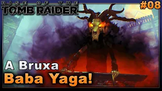 Rise of the Tomb Raider #08 - A bruxa Baba Yaga! | dublado em português PT-BR