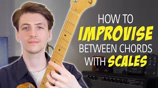 Use These Scales Between Your Chords - Connect Your Chords With Riffs & Licks (Part 2)