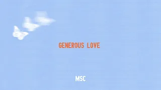 Mosaic MSC - Generous Love (Audio Only)