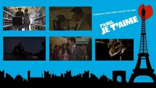 Paris, Je T'Aime Trailer || MultiCouples