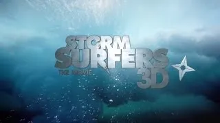 Storm Surfers 3D - Official Movie Trailer