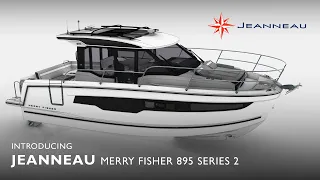 Introducing the Jeanneau Merry Fisher 895 Series 2