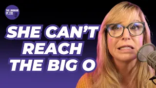 How To Help A Woman Reach The Big O When She Can't