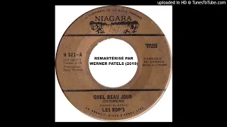 Quel beau jour ("Daydream") — Les Bop's, 1967 (Remastérisé par Werner Patels, 2019)