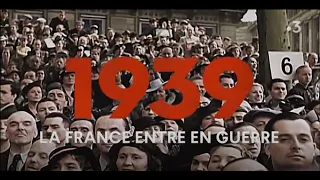 La France entre en guerre, dans les années 1939 - 1945.