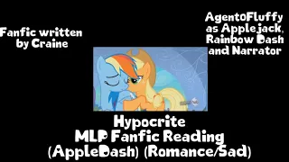 Hypocrite MLP Fanfic Reading (AppleDash) (Romance/Sad)