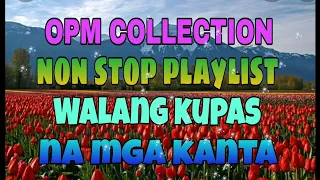 OPM Collections 💕 Best Pinoy Tagalog Love Songs 2022💕Lumang Tugtugin
