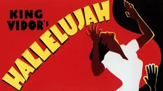 Hallelujah 1929. intro to this movie