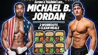 EATING & TRAINING LIKE MICHAEL B. JORDAN FOR A DAY