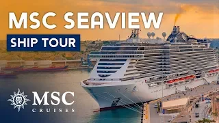 MSC Seaview Cruise Ship Tour