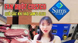 Fan CUỒNG Costco bị sốc nặng khi đi chợ Sam's Club ***QUÁ BẤT NGỜ***