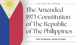 The Amended 1973 Constitution of The Republic of The Philippines