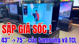 SẬP GIÁ CỰC SỐC TV 43 đến 75 inch Màn QLed và MiniLed của Samsung - TCL