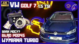 Uszkodzona Turbosprężarka, Brak Mocy 😱 VW Golf 7 1.5 TSI - Błąd P0045, P25B3