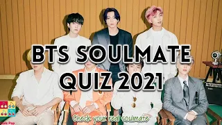 WHO IS YOUR BTS (방탄소년단) SOULMATE? Personality Test Quiz - Pop Quiz