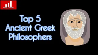 Top 5 Ancient Greek Philosophers