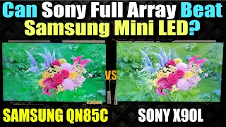 Samsung QN85C vs Sony X90L | Samsung QN85C Review | Sony X90L TV | Samsung Mini LED TV 2023