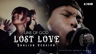 Line Of God - Lost Love (English Version) | Official Music Video