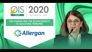 Allergan - The Coming Era for Advancements in Glaucoma Therapies at OIS@SECO 2020 - Atlanta, GA