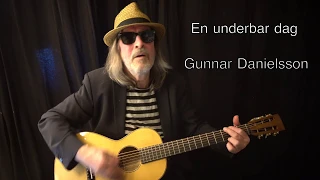 Gunnar Danielsson - En underbar dag