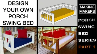 DESIGN YOUR OWN PORCH SWING BED