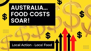 Australia's cost of living soars putting pressure on food security (Food Security News #3)