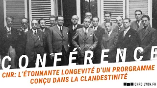 CONSEIL NATIONAL DE LA RESISTANCE  : ÉTONNANTE LONGÉVITÉ D’UN PROGRAMME CONÇU DANS LA CLANDESTINITÉ