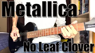 Metallica - No Leaf Clover (Cover)