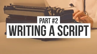 How to Write a Script (Format): Making an Animated Movie (#2)