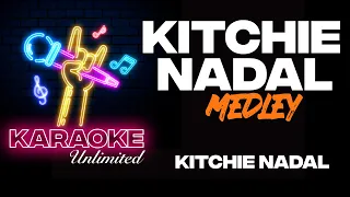 Kitchie Nadal Medley - Kitchie Nadal | Karaoke Version