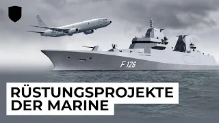 Die Zukunft der Bundeswehr - Rüstungsprojekte der Deutschen Marine