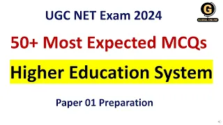 Top 50+ MCQs on Higher Education Systems for UGC NTA NET Paper 1 Preparation Most Expected Questions