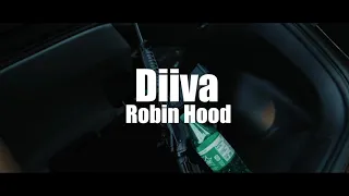 DiiVA - Official “Robin Hood Freestyle” Video