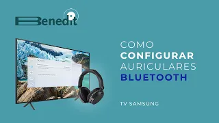 CONECTAR AURICULARES BLUETOOTH TV SAMSUNG