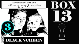 Box 13 - 🕵Dan Holiday Vol:3 [⬛Black Screen]🎙️Old Time Mystery Radio Show