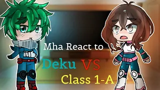 Past Class 1-A React to Deku VS Class 1-A || Mha || Gacha club ||