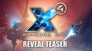 X4: Kingdom End - Reveal Teaser