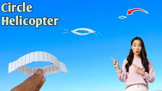 Circle helicopter flying toy. paper circle. best paper circle helicopter. how to make toy