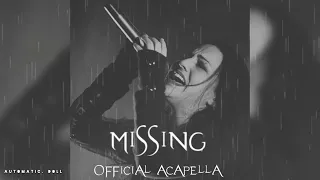 Evanescence - Missing (Official Acapella) 4K HQ