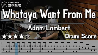 Whataya Want From Me - Adam Lambert DRUM COVER