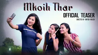 Mkoih Thar Official Teaser || New Kau Bru Video || Coming Soon..❤️