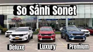 So Sánh 3 Phiên Bản Kia Sonet 2023 |  Chính Thức 01/07 Giảm 50% Thuế | XEKIA24H.