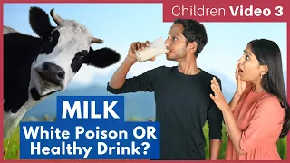 Shocking Truth about MILK | Educational Video for Kids